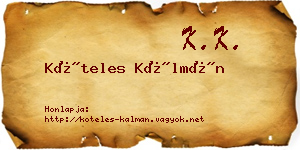 Köteles Kálmán névjegykártya